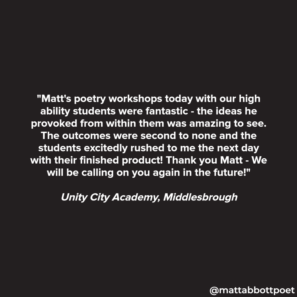 Matt Abbott Poet | Schools testimonial